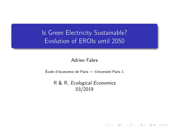 is green electricity sustainable evolution of erois until