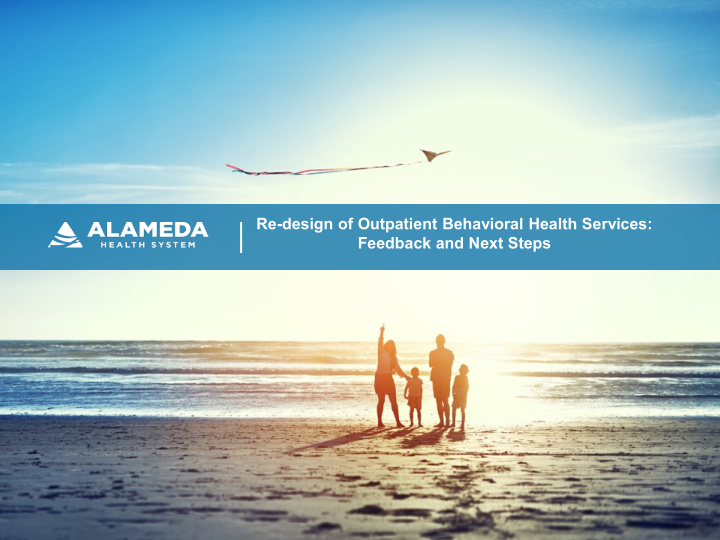 re design of outpatient behavioral health services