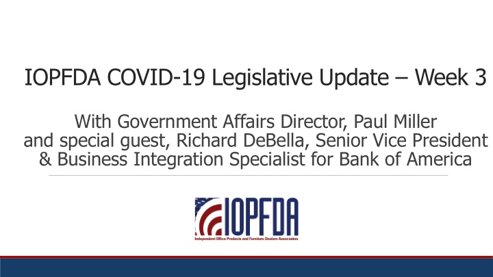 iopfda covid 19 legislative update week 3