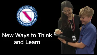New Ways to Think  and Learn  At Brisbane State High  School, innovative  technology is used