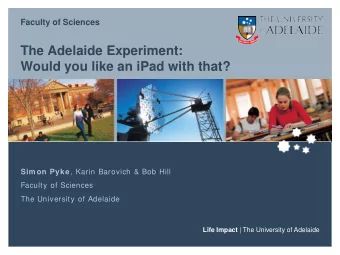 The Adelaide Experiment:  Would you like an iPad with that? Sim on Pyke , Karin Barovich &amp; Bob