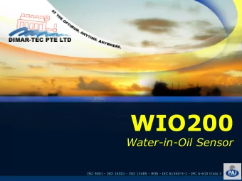 WIO200  Water-in-Oil Sensor  ISO 9001 - ISO 14001 - ISO 13485 - IRIS - IEC 61340-5-1 - IPC A-610