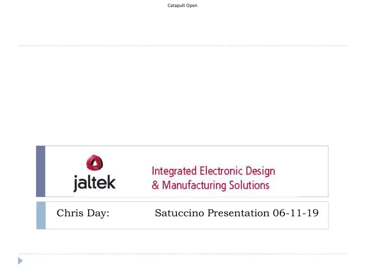 chris day satuccino presentation 06 11 19