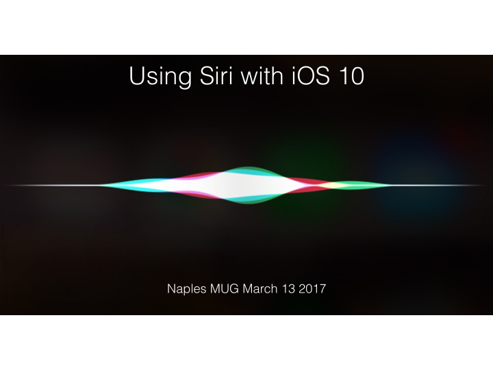 using siri with ios 10