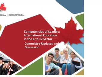 Competencies of Leaders:  International Education  in the K to 12 Sector  Committee Updates and
