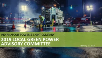 2019 LOCAL GREEN POWER  ADVISORY COMMITTEE  February 22, 2019  MEETING AGENDA  9:00:  Welcome, S