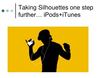 Taking Silhouettes one step further iPods+iTunes  Here are just a few versions