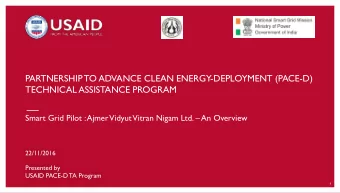 PARTNERSHIP TO ADVANCE CLEAN ENERGY-DEPLOYMENT (PACE-D)  TECHNICAL ASSISTANCE PROGRAM  Smart Grid