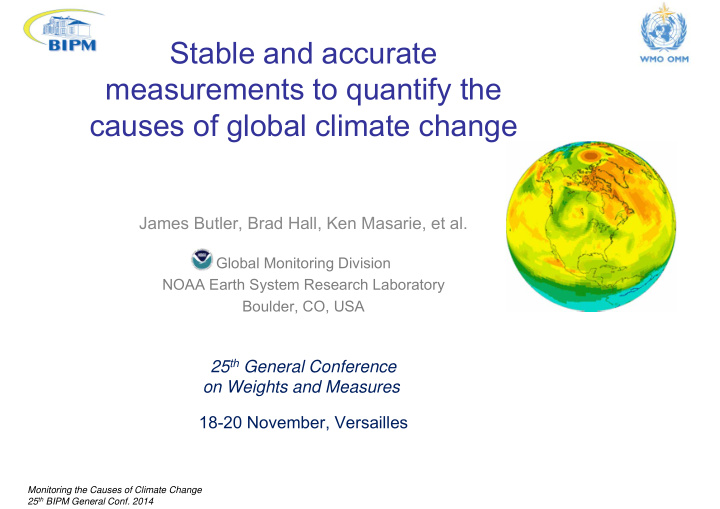 stable and accurate measurements to quantify the causes