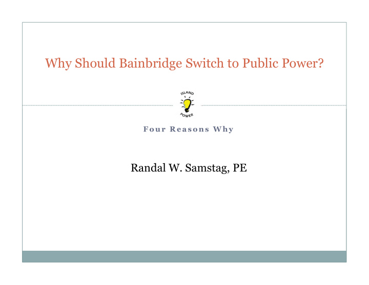 why should bainbridge switch to public power