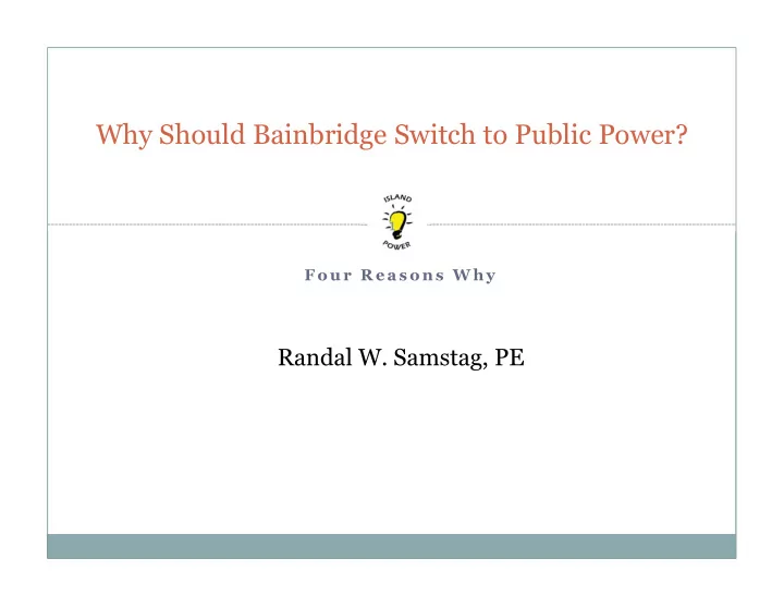 why should bainbridge switch to public power