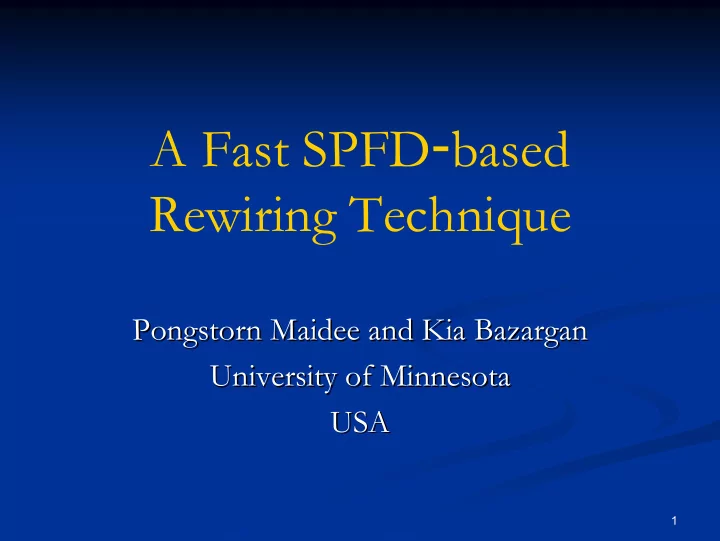 a fast spfd based rewiring technique