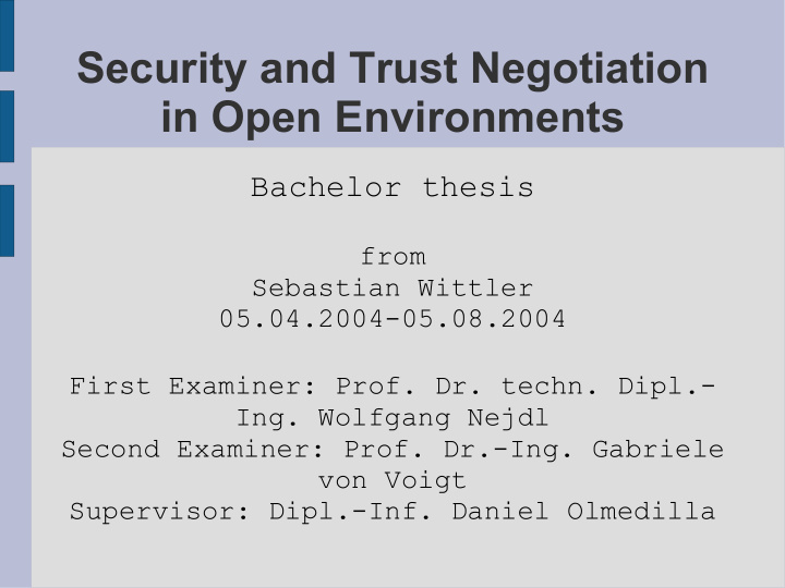 security and trust negotiation in open environments