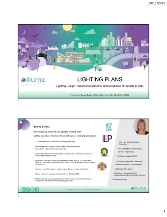 LIGHTING PLANS  Lighting Design, Impact Assessments, and Avoidance of Impacts to Bats Presented by