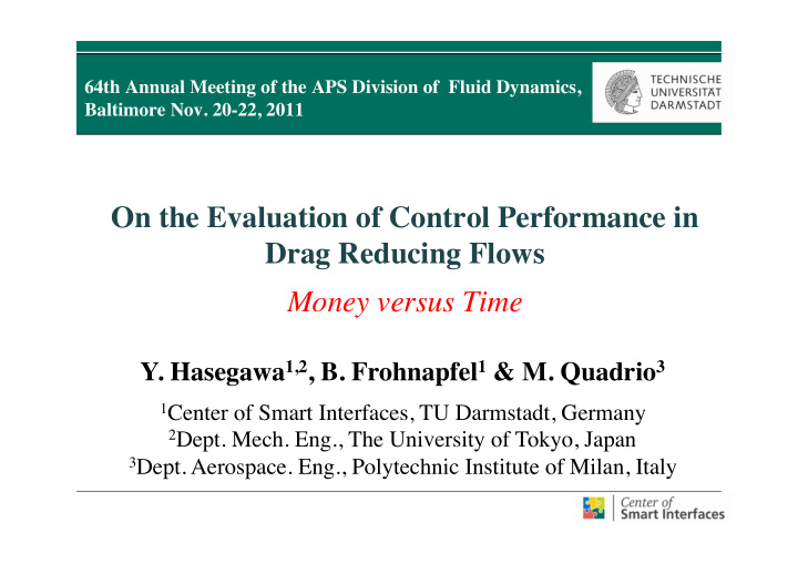 on the evaluation of control performance in drag reducing