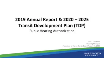 Transit Development Plan (TDP)  Public Hearing Authorization  Rob LaFontaine  Planning Manager