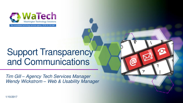 support transparency and communications