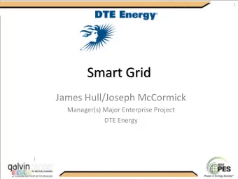 Smart Grid  James Hull/Joseph McCormick  Manager(s) Major Enterprise Project  DTE Energy  DTE