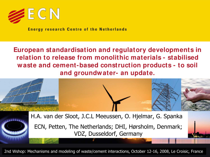 european standardisation and regulatory developments in