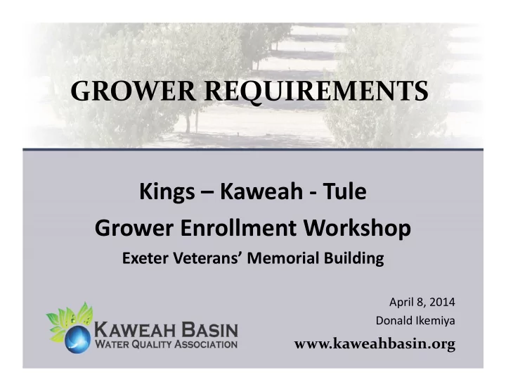 grower requirements