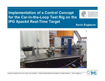 Implementation of a Control Concept  for the Car-in-the-Loop Test Rig on the  IPG Xpack4 Real-Time