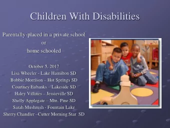 Children With Disabilities  Parentally-placed in a private school  or  home schooled  October 5,