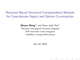 Recursive Neural Structural Correspondence Network  for Cross-domain Aspect and Opinion