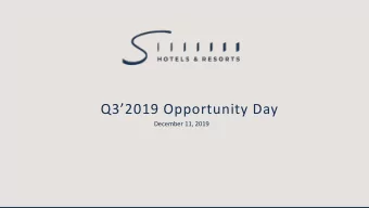 Q32019 Opportunity Day  December 11, 2019  1  DISCLAIMER The information contained in this