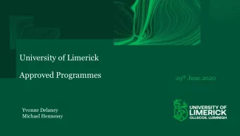 Approved Programmes 29 th June 2020  Yvonne Delaney  Michael Hennessy  HCI-P1 Programmes  Programme