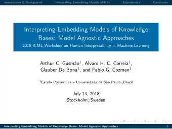 Interpreting Embedding Models of Knowledge  Bases: Model Agnostic Approaches  2018 ICML Workshop on