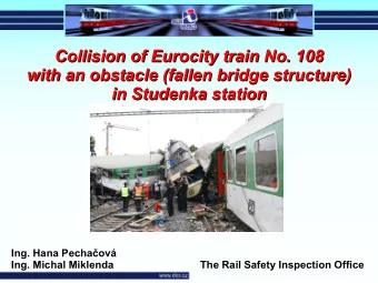 Collision of Eurocity train No. 108  Collision of Eurocity train No. 108  with an obstacle (fallen