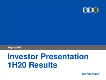 1H20 Results  Presentation Outline  I.  Overview  II.  Financial Highlights  III.  Ownership, Board