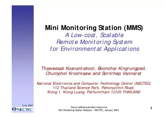 Mini Monitoring Station (MMS)  A Low-cost , S  calable  Remot e Monit oring S  yst em  for