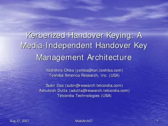 Kerberized Handover Keying: A  A  Kerberized Handover Keying:  Media-  -Independent Handover Key