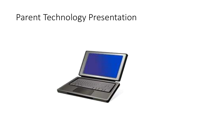 parent technology presentation pre k through grade 4