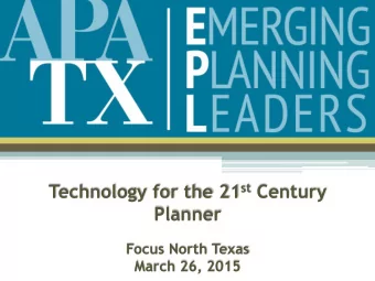 Technology for the 21 st Century  Planner  Focus North Texas  March 26, 2015  2  Texas Emerging