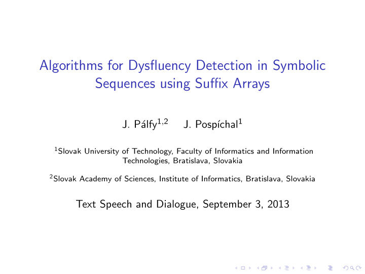 algorithms for dysfluency detection in symbolic sequences