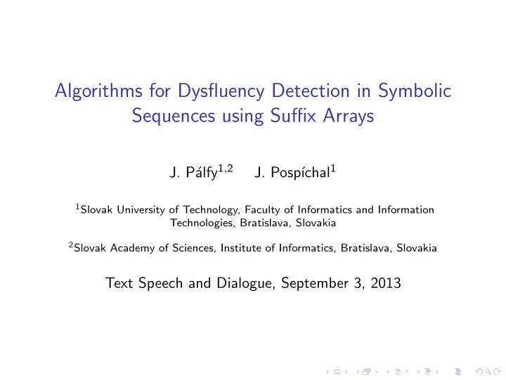 algorithms for dysfluency detection in symbolic sequences