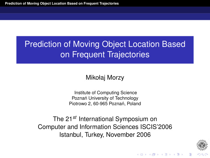 prediction of moving object location based on frequent