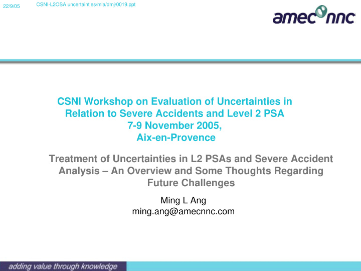 csni workshop on evaluation of uncertainties in relation