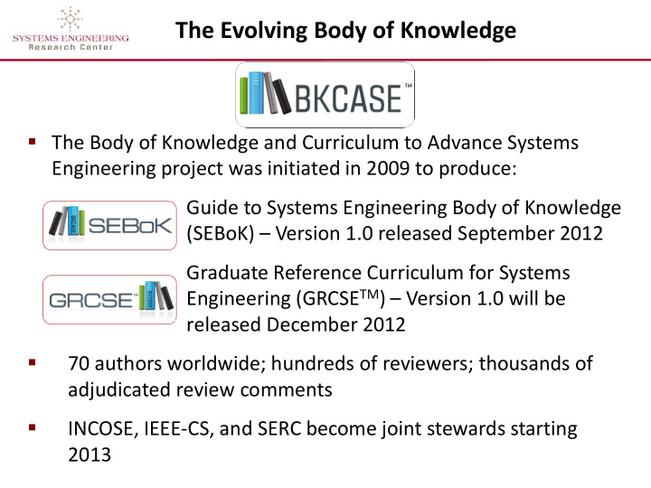 the evolving body of knowledge