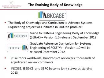 The Evolving Body of Knowledge  The Body of Knowledge and Curriculum to Advance Systems