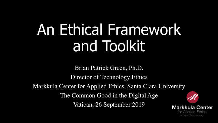 an ethical framework and toolkit