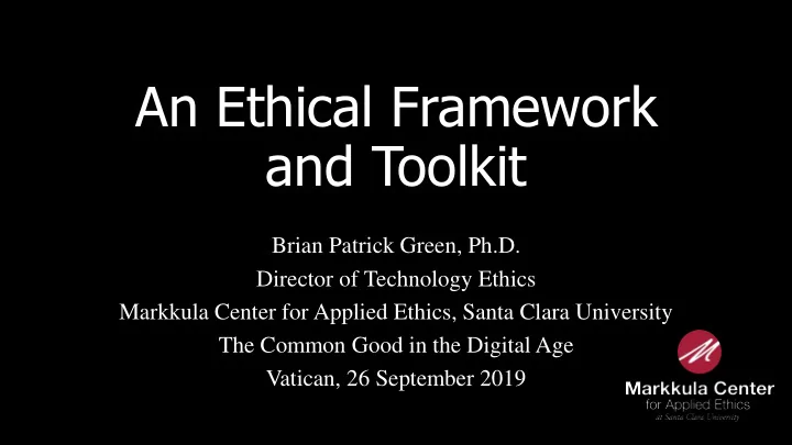 an ethical framework and toolkit