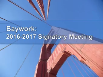 Mini-video on website  Our 29 Signatories  Workforce Reliability Roadmap  Develop qualified