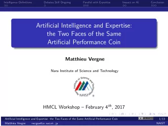 Artificial Intelligence and Expertise:  the Two Faces of the Same  Artificial Performance Coin