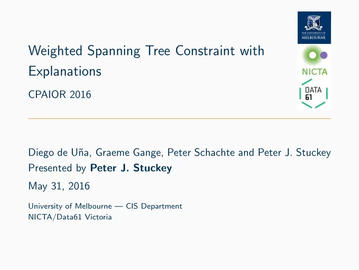 weighted spanning tree constraint with explanations