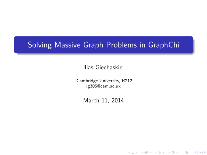 solving massive graph problems in graphchi