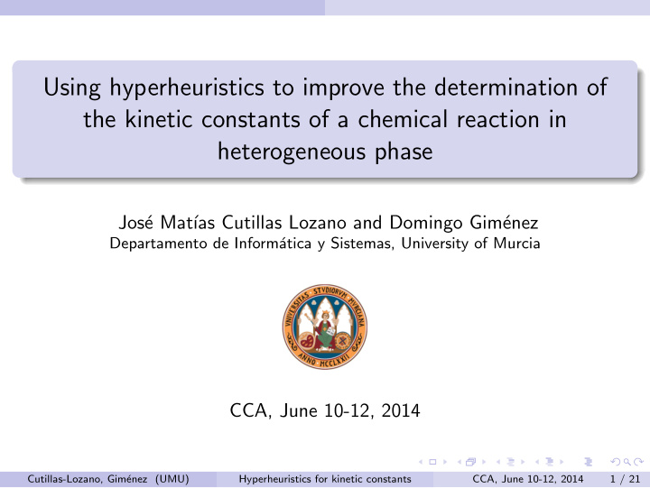 using hyperheuristics to improve the determination of the