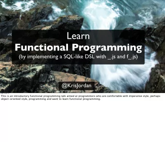 Learn  Functional Programming  (by implementing a SQL-like DSL with _.js and f_.js)  @KrisJordan